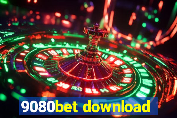 9080bet download